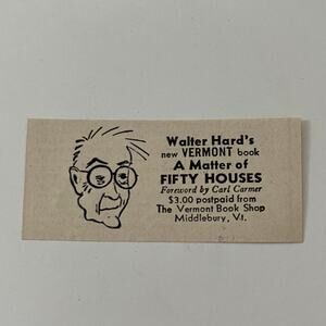Matter of Fifty Houses Walter Hard Middlebury VT 1952 Yankee Magazine Ad SAG5-S2